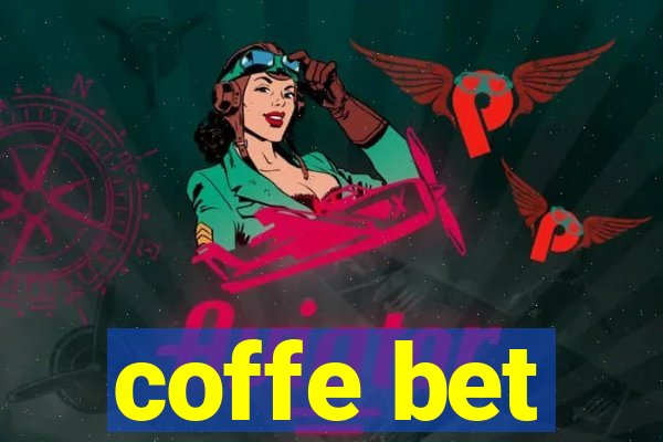 coffe bet